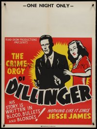 9k1254 DILLINGER 21x28 special poster R1940s bullets & blondes, 1 night only, Central Show printing!