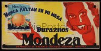 9k1140 MONDEZA 8x17 Argentinean advertising poster 1950s completely different art of woman and can of peaches!