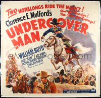 9m0008 UNDERCOVER MAN linen 6sh 1942 William Boyd as Hopalong Cassidy, who must stop the impostor!
