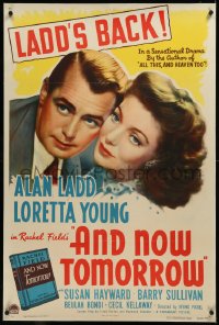 9m0441 AND NOW TOMORROW linen 1sh 1944 great close up of Dr. Alan Ladd & pretty Loretta Young!