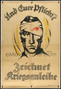 9m0018 UND EURE PFLICHT linen 37x55 German WWI war poster 1918 Horrmeyer wounded soldier art, rare!