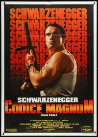 9p2033 RAW DEAL Italian 1p 1986 the system gave Arnold Schwarzenegger a Raw Deal, nobody does!