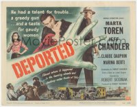 9p0957 DEPORTED TC 1950 Jeff Chandler had a greedy gun & a taste for gaudy women like Marta Toren!
