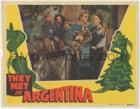 9p1301 THEY MET IN ARGENTINA LC 1941 Maureen O'Hara, James Ellison, Buddy Ebsen & Diosa Costello!