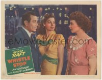 9p1328 WHISTLE STOP LC 1946 close up of pretty woman staring at George Raft & sexy Ava Gardner!