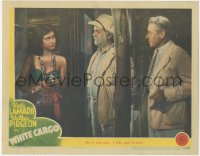 9p1329 WHITE CARGO LC 1942 Hedy Lamarr as Tondelayo tells Morgan & O'Neill that Pidgeon is sick!