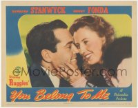 9p1337 YOU BELONG TO ME LC 1941 that delightfully love-crazy pair Henry Fonda & Barbara Stanwyck!