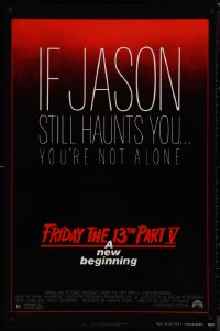 9r1156 FRIDAY THE 13th PART V NSS style 1sh 1985 A New Beginning, Jason still haunts you!