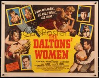 9r0567 DALTONS' WOMEN 1/2sh 1950 Tom Neal, bad girl Pamela Blake would kill for her man!