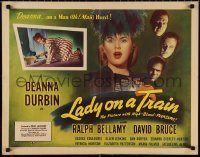 9r0577 LADY ON A TRAIN 1/2sh 1945 sexy detective Deanna Durbin is on a man oh-man manhunt!