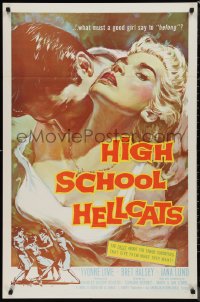 9r1196 HIGH SCHOOL HELLCATS 1sh 1958 best AIP bad girl art, what must a good girl say to belong?