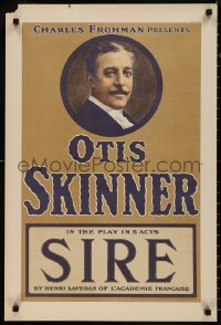 9r0270 SIRE 20x30 stage poster 1911 cool close-up portrait of Otis Skinner!
