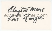 9s0835 CLAYTON MOORE signed 3x5 index card 1980s it can be framed with the included repro still!