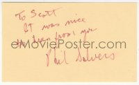 9s0883 PHIL SILVERS signed 3x5 index card 1980s it can be framed & displayed with a repro!