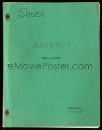 9s0074 DUSTY'S TRAIL TV final draft script July 9, 1973, Denny Miller's personal copy!