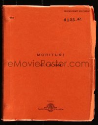 9s0152 MORITURI revised second draft script July 15, 1964, screenplay by Daniel Taradash!