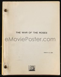 9s0239 WAR OF THE ROSES revised draft script March 16, 1989, screenplay by Michael Leeson!