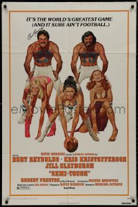 9s0490 SEMI-TOUGH signed 1sh 1977 by Burt Reynolds, McGinnis art with Clayburgh & Kristofferson!