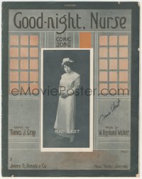 9s0389 MAE WEST signed sheet music 1912 the comic song Good-night, Nurse, Starmer art!