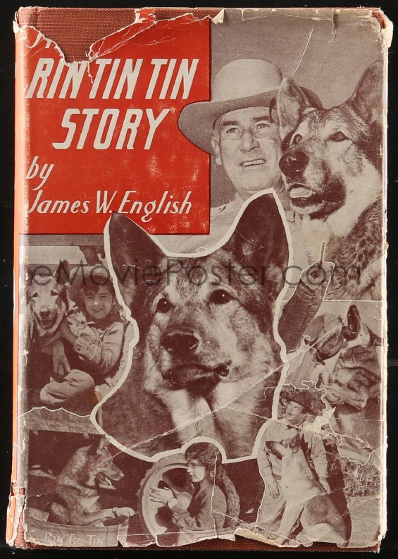 : 9s0789 LEE DUNCAN signed second printing hardcover book  1948 The Rin Tin Tin Story by James English!