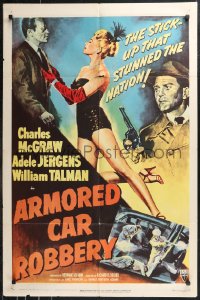 9t1172 ARMORED CAR ROBBERY 1sh 1950 art of Charles McGraw & sexy showgirl Adele Jergens!