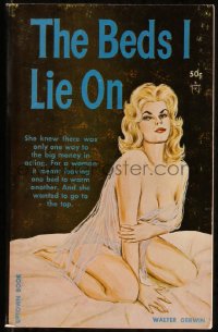 9t0771 BEDS I LIE ON paperback book 1962 she knew there was only one way to the big money in acting!