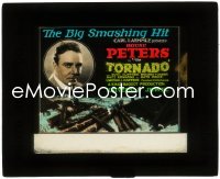 9t0762 TORNADO glass slide 1924 House Peters in the big smashing hit, cool flood disaster art!