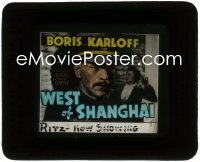 9t0766 WEST OF SHANGHAI glass slide 1937 great close up of Asian Boris Karloff & Beverly Roberts!