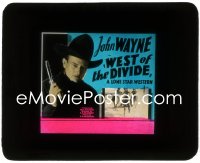 9t0767 WEST OF THE DIVIDE glass slide R1940s great c/u of young cowboy John Wayne with gun drawn!