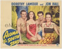 9t0303 ALOMA OF THE SOUTH SEAS LC 1941 Dorothy Lamour in sarong with Jon Hall, De Mille & Reed!