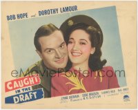 9t0323 CAUGHT IN THE DRAFT LC 1941 best smiling portrait of Bob Hope & pretty Dorothy Lamour!