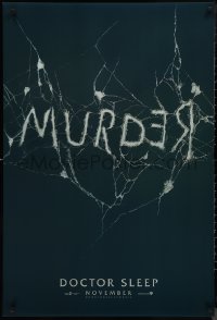 9w1151 DOCTOR SLEEP teaser DS 1sh 2019 Shining sequel, McGregor, Redrum/Murder in broken mirror!