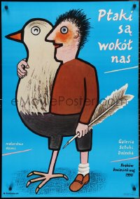 9w0906 PTATKI SA WOKOT NAS exhibition Polish 26x38 1990 wild bird-man art by Wojciech Kwasniewski!