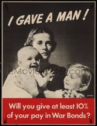 9w0097 I GAVE A MAN 17x22 WWII war poster 1942 give 10% of your pay to help this soldier's family!