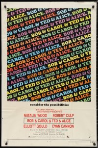 9y1497 BOB & CAROL & TED & ALICE 1sh 1969 directed by Paul Mazursky, Natalie Wood, Dyan Cannon!