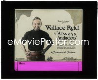 9y0416 ALWAYS AUDACIOUS glass slide 1920 good Wallace Reid discovers he has a no good double!