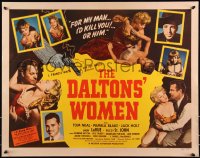 9z0665 DALTONS' WOMEN 1/2sh 1950 Tom Neal, bad girl Pamela Blake would kill for her man!