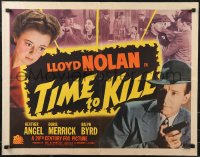 9z0747 TIME TO KILL 1/2sh 1942 Lloyd Nolan, Doris Merrick, from Raymond Chandler's The High Window!
