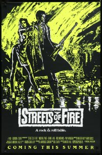 9z1456 STREETS OF FIRE advance 1sh 1984 Walter Hill, Riehm yellow dayglo art, a rock & roll fable!