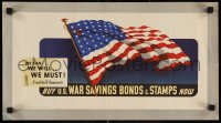 9z0241 WE CAN WE WILL WE MUST 11x21 WWII war poster 1942 great art of the U.S. flag!