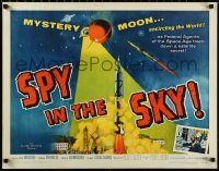 1a2163 SPY IN THE SKY 1/2sh 1958 secret agents of the satellite era, cool rocket launch art!