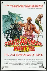 1a2679 TOXIC AVENGER PART III 1sh 1989 Troma's New Jersey super-hero is tackling toxic troubles!