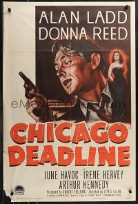1b1143 CHICAGO DEADLINE 1sh 1949 cool art of Alan Ladd & Donna Reed, bad girl film noir!