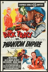 1b1172 DICK TRACY VS. CRIME INC. 1sh R1952 Ralph Byrd detective serial, The Phantom Empire!