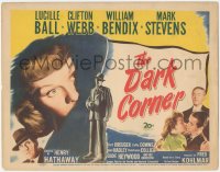 1b1785 DARK CORNER TC 1946 Lucille Ball, Clifton Webb, William Bendix, Stevens, cool film noir image