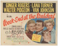 1b1911 WEEK-END AT THE WALDORF TC 1945 Ginger Rogers, Lana Turner, Walter Pidgeon, Van Johnson