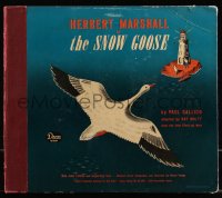 1b0091 SNOW GOOSE record album 1945 drama with sound effects & music, voiced by Herbert Marshall!