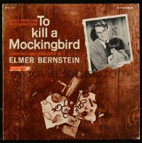 1b0093 TO KILL A MOCKINGBIRD soundtrack record 1963 Elmer Bernstein's music from the classic movie!