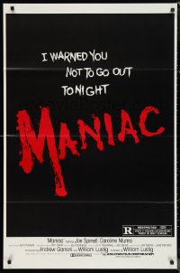 1c1284 MANIAC 1sh 1980 William Lustig's grindhouse slasher, you were warned not to go out tonight!