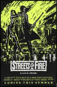 1c1431 STREETS OF FIRE advance 1sh 1984 Walter Hill, Riehm yellow dayglo art, a rock & roll fable!